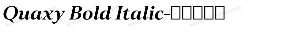 Quaxy Bold Italic字体转换